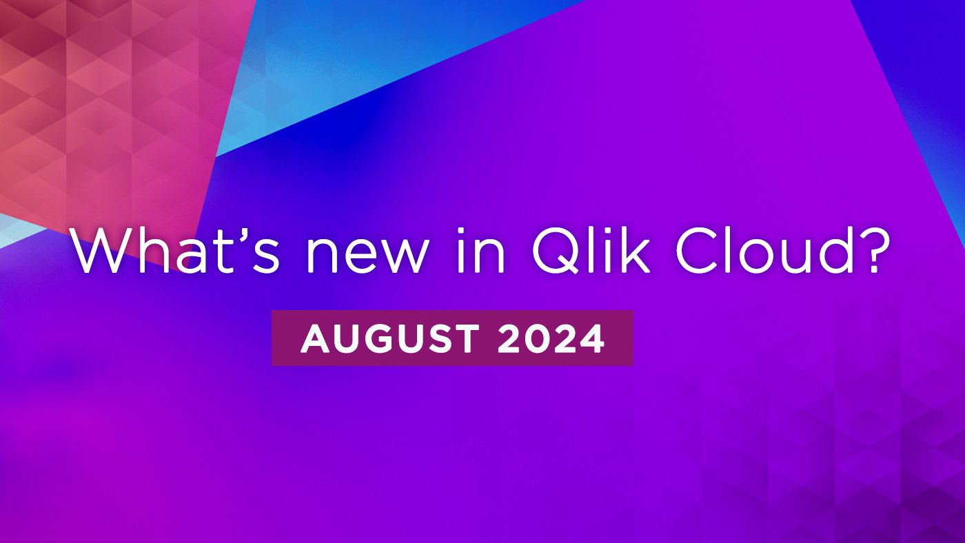 Climber Qlik Cloud Blog August 2024